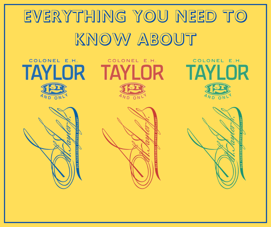 Everything You Need to Know About EH Taylor Bourbon